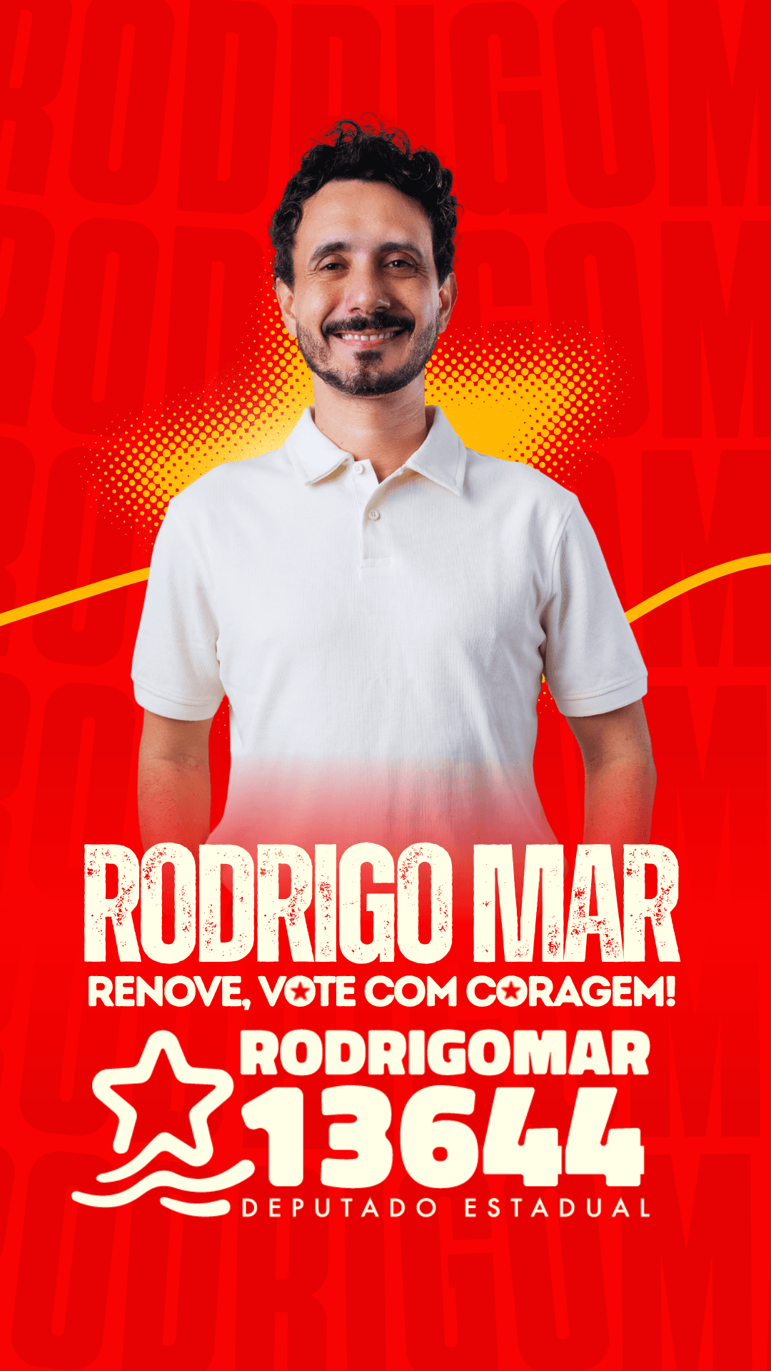 Rodrigo Mar 13644 — Deputado Estadual. Renove, vote com coragem!